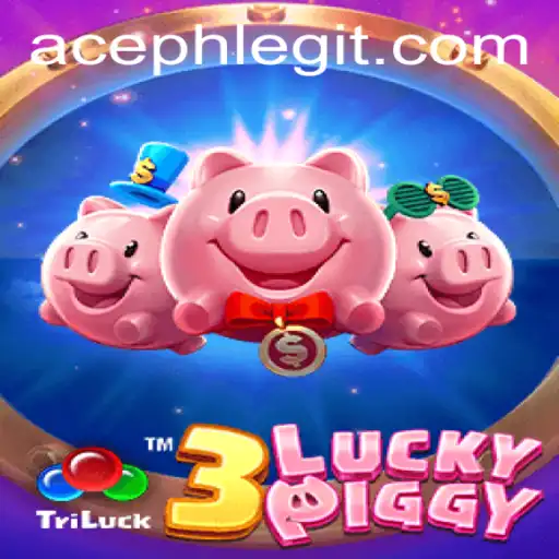 Exploring the World of 3LUCKYPIGGY: Unveiling ACEPH Elements